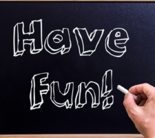 Chalkboard with 3D outlined text that reads "have fun"